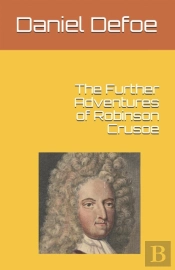 The Further Adventures Of Robinson Crusoe