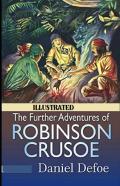 The Further Adventures Of Robinson Crusoe Illustrated