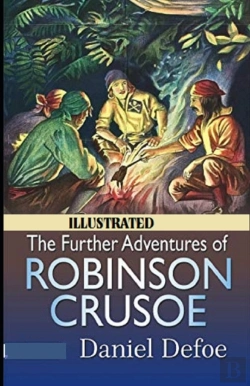 Bertrand.pt - The Further Adventures Of Robinson Crusoe Illustrated