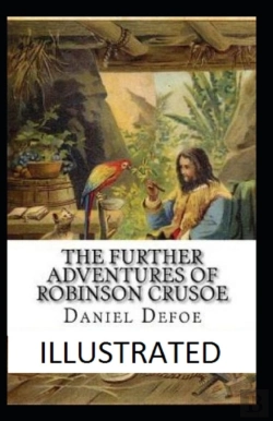 Bertrand.pt - The Further Adventures Of Robinson Crusoe Illustrated