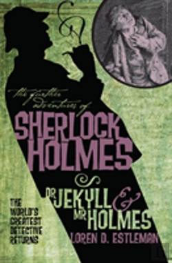 Bertrand.pt - The Further Adventures Of Sherlock Holmes: Dr. Jekyll And Mr. Holmes