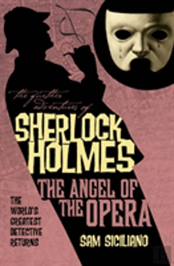 Bertrand.pt - The Further Adventures Of Sherlock Holmes: The Angel Of The Opera