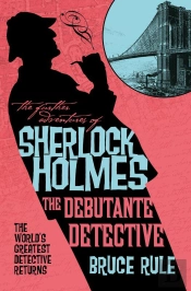 The Further Adventures Of Sherlock Holmes - The Debutante Detective