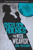 The Further Adventures Of Sherlock Holmes: The Web Weaver