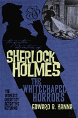 Bertrand.pt - The Further Adventures Of Sherlock Holmes: The Whitechapel Horrors