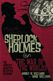 The Further Adventures Of Sherlock Holmes: War Of The Worlds