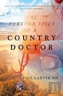 The Further Tales Of A Country Doctor