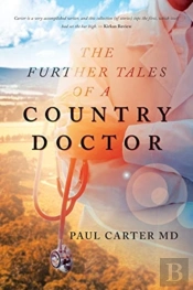 The Further Tales Of A Country Doctor