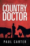 The Further Tales Of A Country Doctor