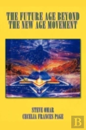 The Future Age Beyond The New Age Moveme