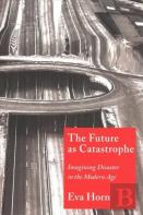 The Future As Catastrophe