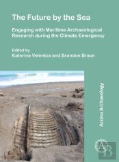The Future By The Sea: Engaging With Maritime Archaeological Research During The Climate Emergency