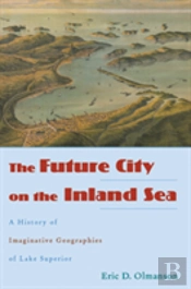 The Future City On The Inland Sea
