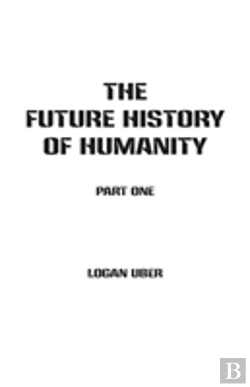 Bertrand.pt - The Future History Of Humanity