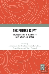The Future Is Fat
