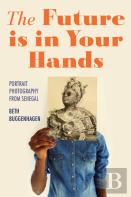 The Future Is In Your Hands Â€“ Portrait Photography From Senegal