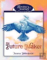 The Future Maker