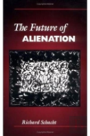The Future Of Alienation