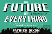 The Future Of Almost Everything
