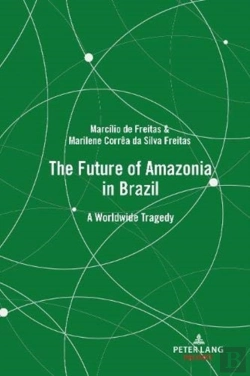 Bertrand.pt - The Future Of Amazonia In Brazil