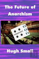 The Future Of Anarchism