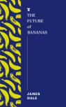 The Future Of Bananas