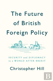 The Future Of British Foreign Policy