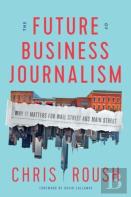 The Future Of Business Journalism