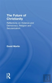 The Future Of Christianity