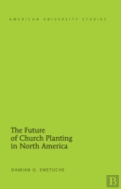 Bertrand.pt - The Future Of Church Planting In North America