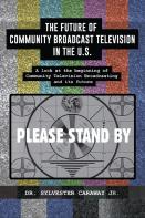 The Future Of Community Broadcast Television In The U.S.