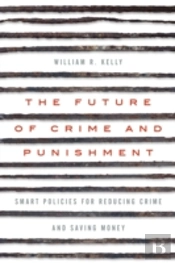 The Future Of Crime And Punishment