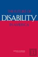 The Future Of Disability In America