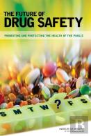 The Future Of Drug Safety