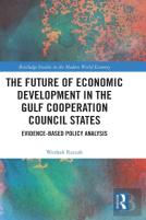 The Future Of Economic Development In The Gulf Cooperation Council States
