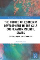 The Future Of Economic Development In The Gulf Cooperation Council States