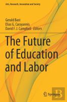 The Future Of Education And Labor