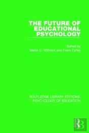 The Future Of Educational Psychology