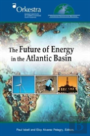 The Future Of Energy In The Atlantic Basin