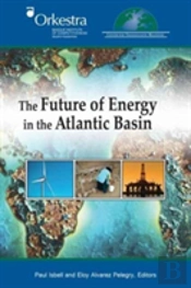 The Future Of Energy In The Atlantic Basin