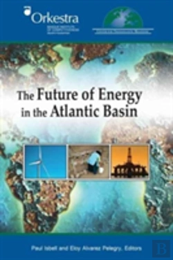 Bertrand.pt - The Future Of Energy In The Atlantic Basin