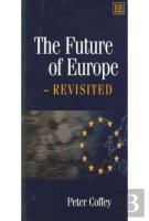 The Future Of Europe - Revisited