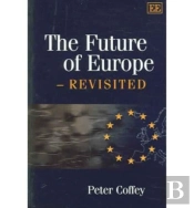 The Future Of Europe - Revisited