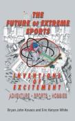 The Future Of Extreme Sports