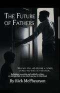The Future Of Fathers