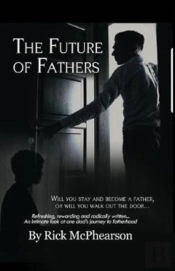 The Future Of Fathers