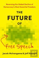 The Future Of Free Speech