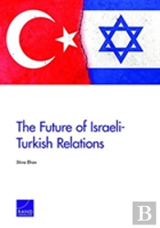 The Future Of Israeli-Turkish Relations