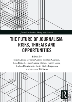 Bertrand.pt - The Future Of Journalism: Risks, Threats And Opportunities
