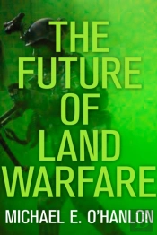 The Future Of Land Warfare
